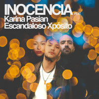 Inocencia(feat. Escandaloso Xpósito & Karina Pasian)_Vic Mirallas,Escandaloso Xpósito,Karina Pasian