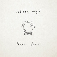 Ordinary Magic_Thomas Daniel