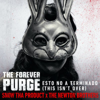 Esto No A Terminado(This Isn't Over)_Snow tha Product,The Newton Brothers
