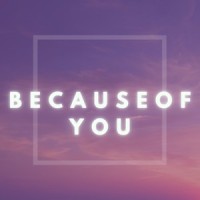Because Of You(feat. Anabel Mae)_bizzlekid,Anabel Mae