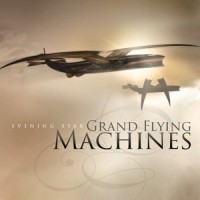 Grand Flying Machines_Marcus Warner