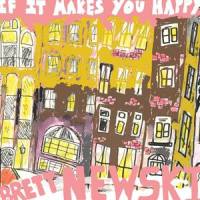 If It Makes You Happy_Brett Newski