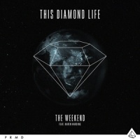 The Weekend_This Diamond Life,Karen Harding