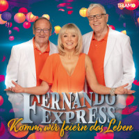 Komm, wir feiern das Leben_Fernando Express