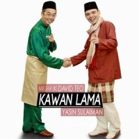 Kawan Lama Salam Hari Raya (feat. Atikah Suhaime & Malaika)_David Teo,Yasin,Atikah Suhaime,Malaika