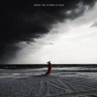 When the Storm Is Over_Sofia Karlberg