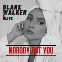 Nobody but You_Olive,Blake Walker,Olive Music