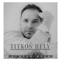 Titkos Hely_Pintér Béla