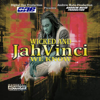 Wicked and We Know_Jah Vinci