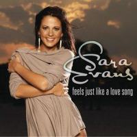 Feels Just Like A Love Song_Sara Evans
