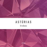 Asturias (Leyenda) (feat. Isaac Albéniz)_Evshon,Isaac Albéniz