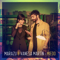 Miedo_Marazu,Vanesa Martin