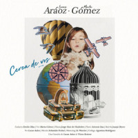 Cerca de Vos_Lucas Aráoz,Marta Gomez,Emilio Diaz