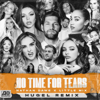 No Time For Tears_Nathan Dawe,Little Mix