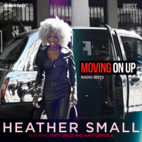 Moving on Up_Heather Small,Matt Consola,Dirty Disco