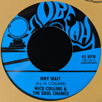 Why Wait_The Soul Chance,Nico Collins