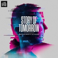 Story Of Tomorrow_Brennan Heart,Jay Mason