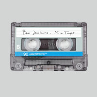 Mix Tape_Ben Jenkins
