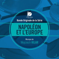 Napoléon et l'Europe(Galopade #1)_Wojciech Kilar