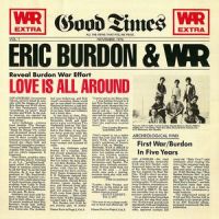 Love Is All Around_Eric Burdon,War
