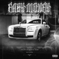 Eazy Money_Desktop,Quelly Woo,Sheff G