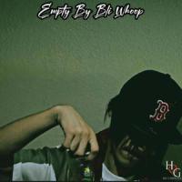 Empty_Bli Whoop,Ricardo Sanchez,Eli Delagrange,Holy D