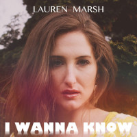 I Wanna Know_Lauren Marsh,Jason Gill,Samuel Brandt,Tobias Danielsson,Shy Martin,Nirob Islam