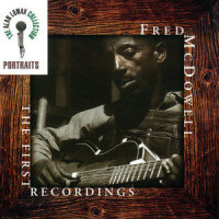 Going Down The River_Mississippi Fred McDowell