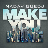 Make You Mine_Nadav Guedj