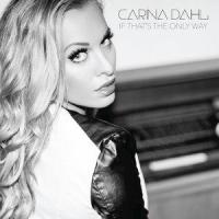 If That's the Only Way_Carina Dahl