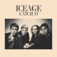 Catch It_Iceage