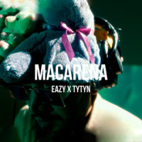 Macarena_Eazy,TYTYN