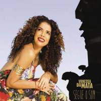Segue o Som_Vanessa Da Mata
