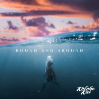 Round and Around_Kolohe Kai