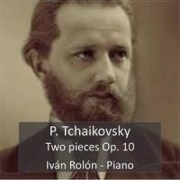 Nocturne Op. 10 No. 1 in F Major, Andante cantabile_Iván Rolón,Pyotr Ilyich Tchaikovsky