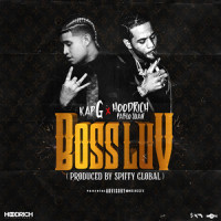 Boss Luv_Spiffy Global,Kap G,HoodRich Pablo Juan