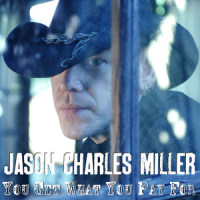You Get What You Pay For_Jason Charles Miller