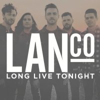 Long Live Tonight_LANco