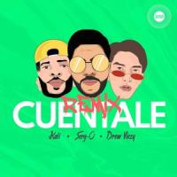 Cuéntale_Serg-O,Drew Viezy,Kali