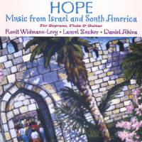 Hope for Soprano, flute and guitar_Levy,Laurel Zucker,Ronit Widmann,Daniel Akiva