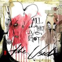 All That I've Got_The Used