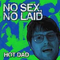 No Sex, No Laid_Hot Dad