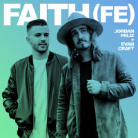 Faith (Fe)_Jordan Feliz,Evan Craft