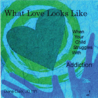 What Love Looks Like: Final Thoughts_Diana Clark,JD,Ma
