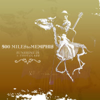 All My Friends Are Crazy_500 Miles To Memphis