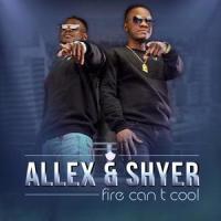 Fire Can't Cool (feat. Stardust Lucky, MXDDYODK & Jay Thomas)_Allex,Shyer,Stardust Lucky,MxddyODK,Jay Thomas