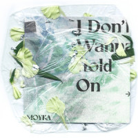 I Don't Wanna Hold On_Moyka,Eirik Hella,Monika Engeseth,Michelle Leonard