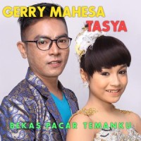 Bekas Pacar Temanku_Tasya Rosmala,Gerry Mahesa