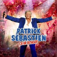 Et la fête continue !_Patrick Sébastien