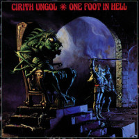 One Foot in Hell_Cirith Ungol